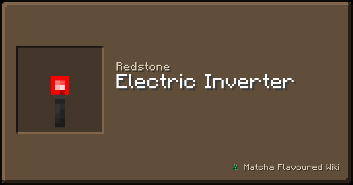 Electric Inverter – Matcha Flavoured Wiki